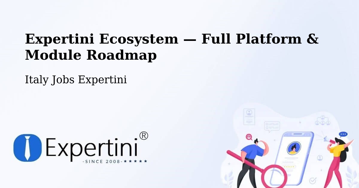 Expertini Ecosystem — Full Platform & Module Roadmap – Beinasco